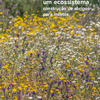 O meu jardim é um ecossistema